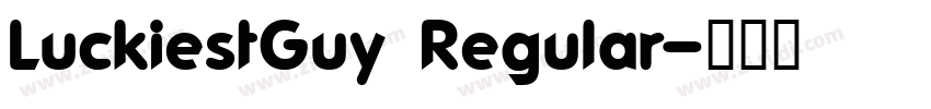 LuckiestGuy Regular字体转换